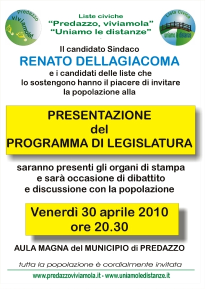 manifesto serata presentazione2 Predazzo: Serata di presentazione programma delle liste che sostengono il candidato sindaco Renato Dellagiacoma.