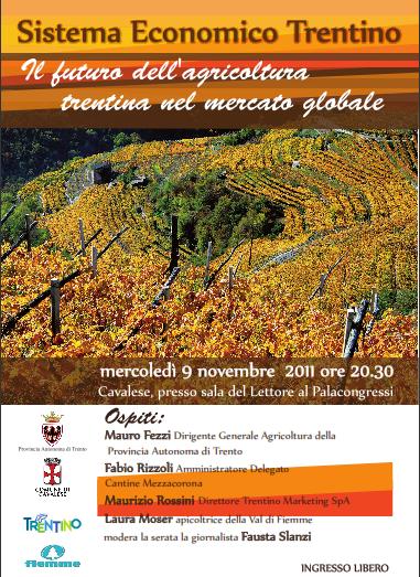 Sistema Economico Trentino predazzo blog Il futuro dellagricoltura trentina nel mercato globale   Cavalese 9 novembre 2011 