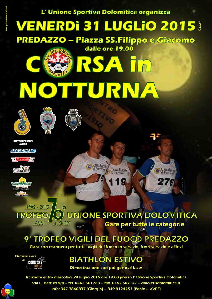 corsa in notturna dolomitica predazzo 2015 70° fondazione U.S. Dolomitica Predazzo con Staffetta e Corsa Notturna