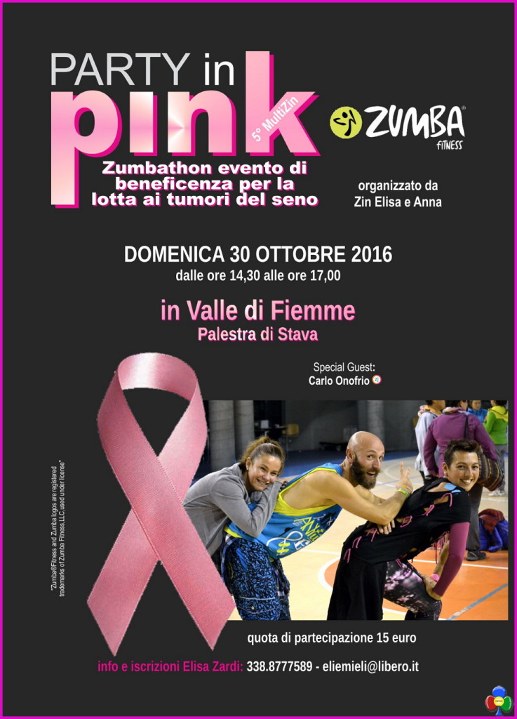party in pink 2016 737x1024 PARTY IN PINK – Zumbathon. A Stava per la lotta dei tumori del seno 