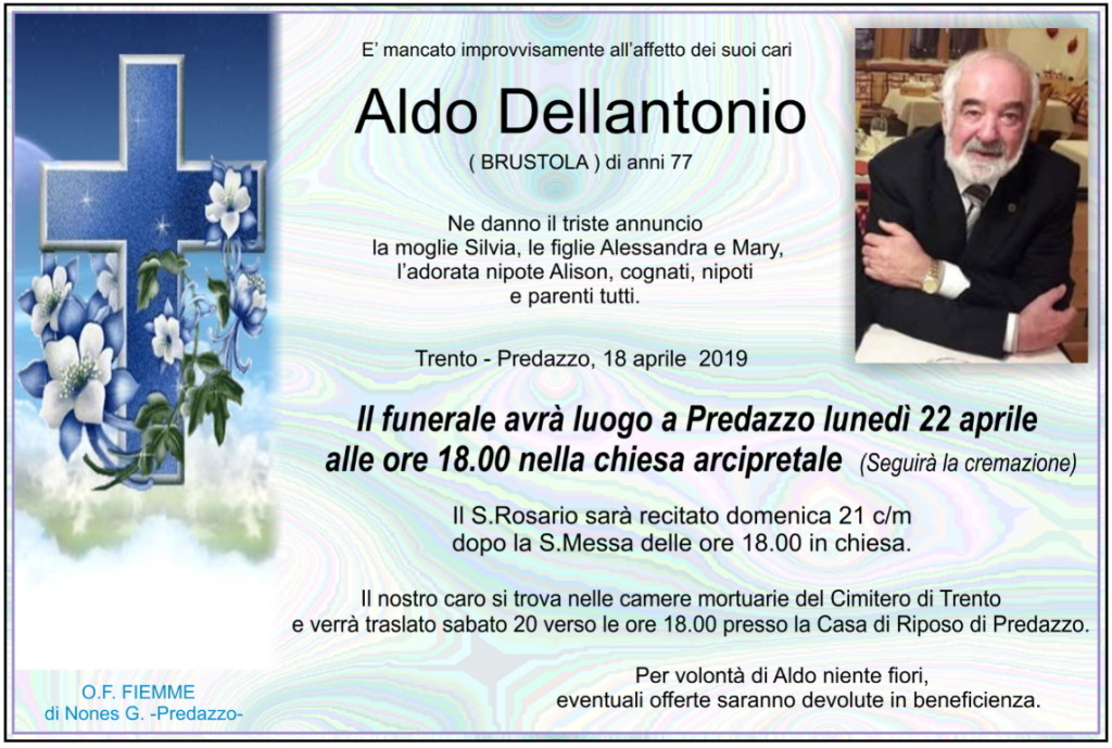 aldo dellantonio 1024x689 Necrologi, Aldo Dellantonio e Aldo Piller