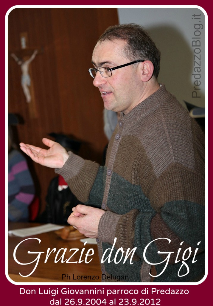 Grazie don Gigi parroco di Predazzo predazzoblog 715x1024 Don Luigi Giovannini   Parroco dal 2004 al 2012