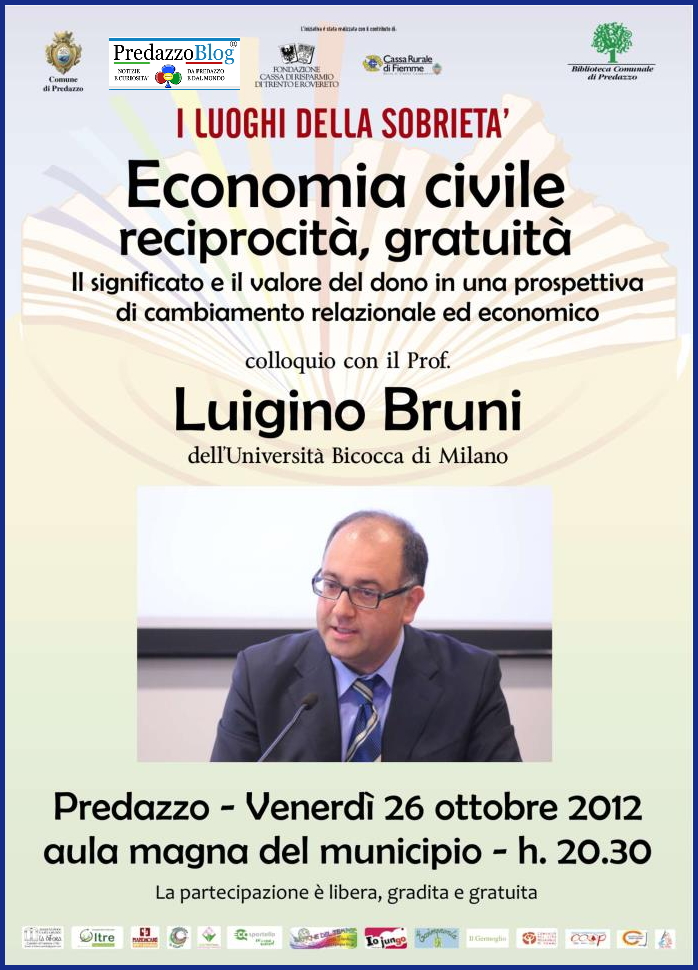 luigino bruni predazzo blog Economia civile, reciprocità, gratuità serata con Luigino Bruni   Video 