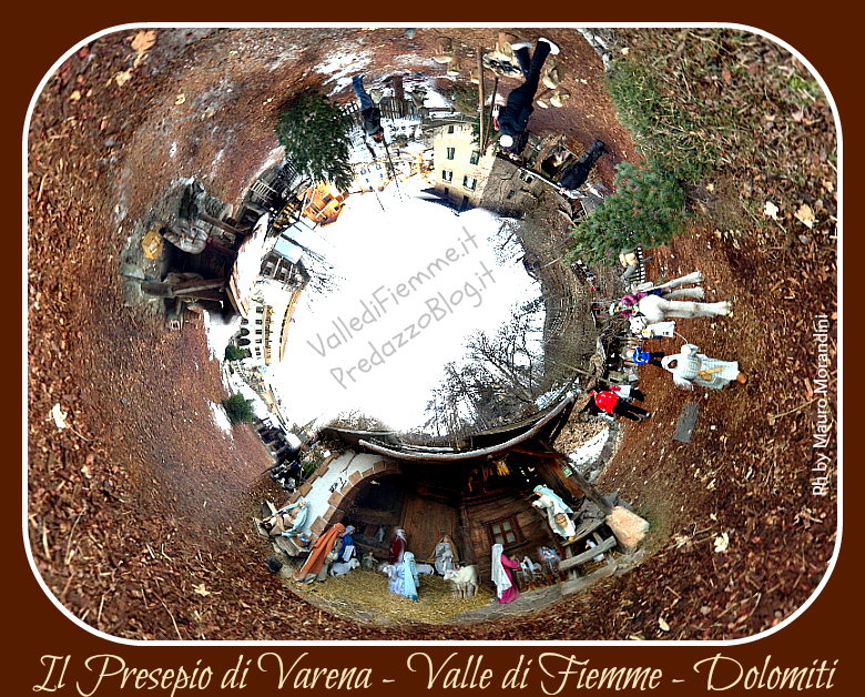 presepio varena 360 valle di fiemme it Il Presepio di Varena in Valle di Fiemme in 148 foto