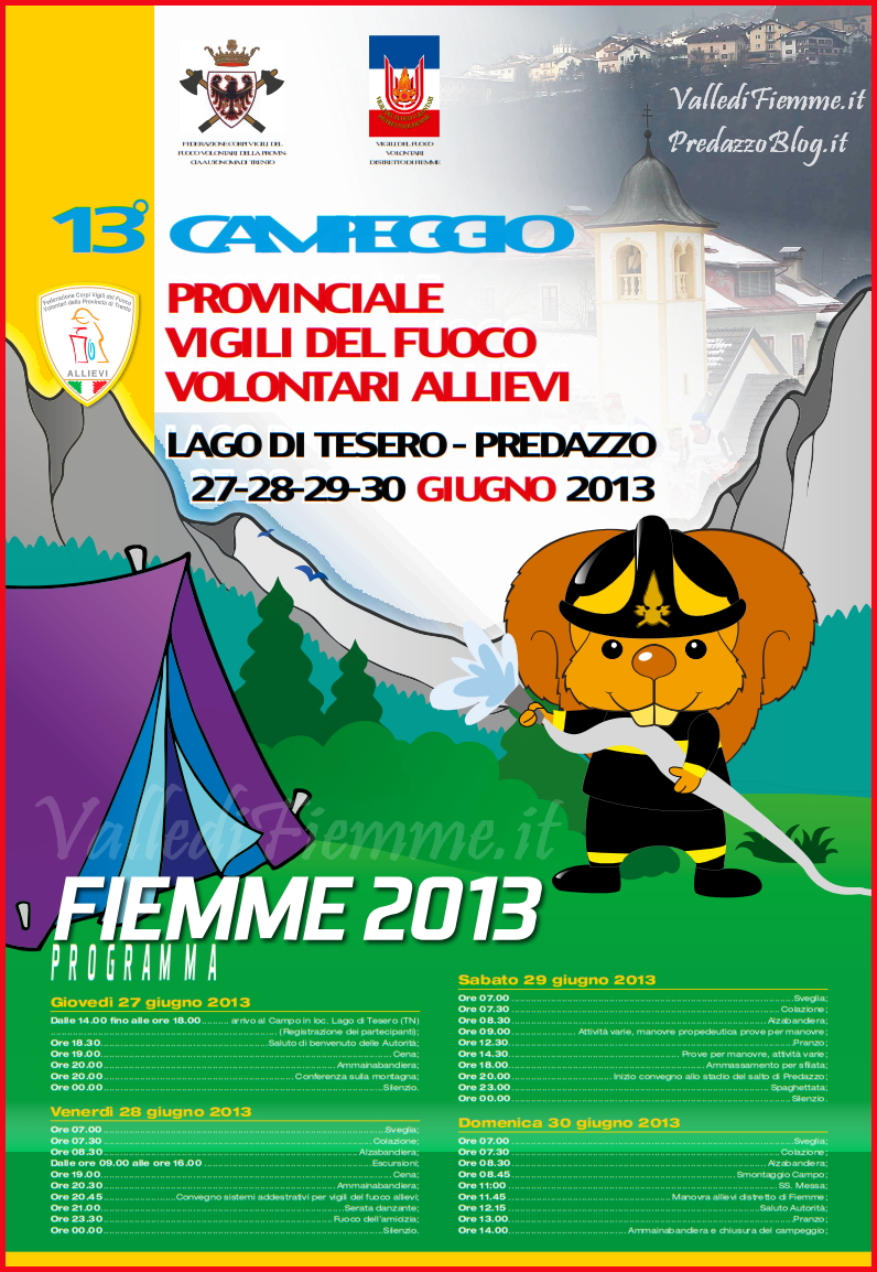 manifesto 13 campeggio vigili del fuoco fiemme 2013 Iniziato il 13°Campeggio Allievi Vigili del Fuoco del Trentino in Valle di Fiemme