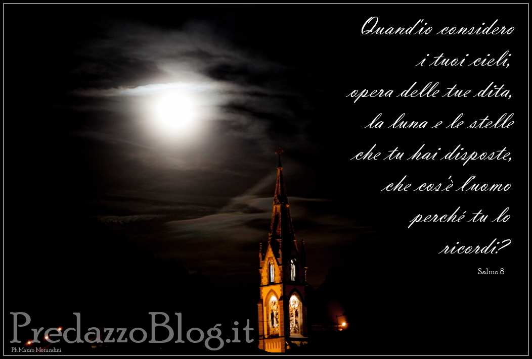 campanile predazzo con luna e salmo 8 predazzoblog Predazzo avvisi della Parrocchia 20/27 ottobre