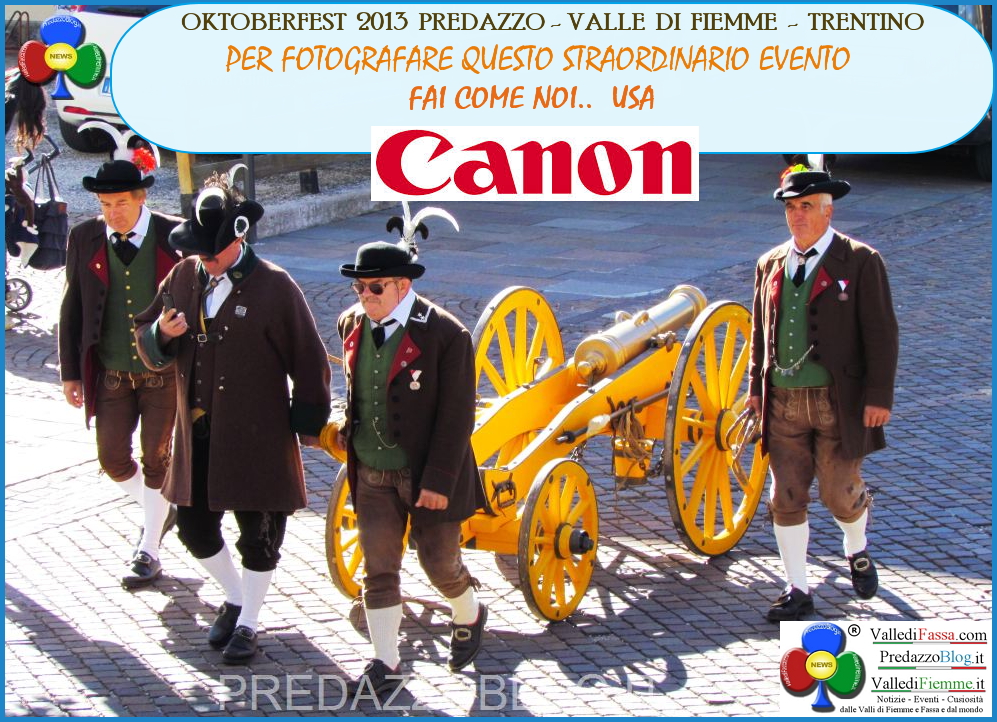 oktoberfest 2013 predazzo fai come noi usa canon Predazzo, è tutto pronto per lOktoberfest 2013 