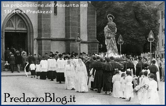 processione assunta 1946 predazzo Predazzo, dopo 67 anni ritorna la processione della Madonna per le vie del paese