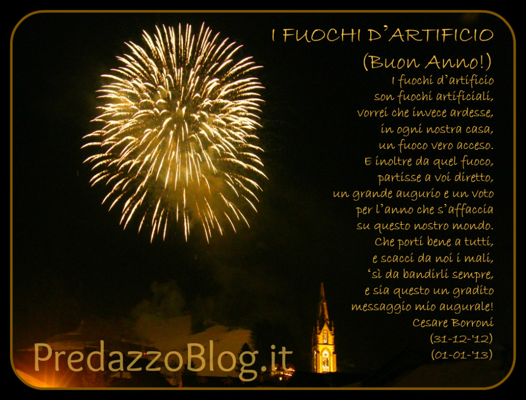i fuochi artificio poesia predazzo blog 1024x780 Lultima poesia  di Cesare Borroni